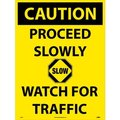 Nmc NMC C748F Snow Safety Sign, CAUTION Proceed Slowly Watch For Traffic, 32" x 24", Yellow/Black C748F